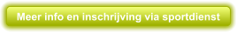 Meer info en inschrijving via sportdienst